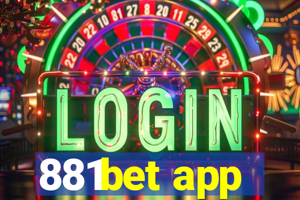 881bet app